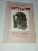 Károly Jólesz treasury (Talmudic legends and Hasidic sages and ...) - Flawless unread copy