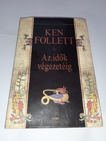Ken follett - until the end of time, gabo publishing house - unread copy!!!