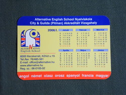 Kártyanaptár, kisebb méret, Alternative nyelviskola, Kecskemét, 2006, (6)