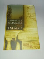 Ljudmila ulickaja - imágó - magvető book publisher, 2011 - new, unread and flawless copy!!!