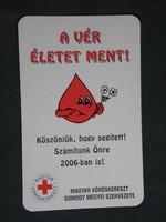 Kártyanaptár, Somogy megyei vöröskereszt, Kaposvár, grafikai rajzos, vércsepp, 2006, (6)