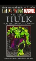 MARVEL 80 : A hihetetlen Hulk: Az elszabadult szörny ( KÉPREGÉNY KÖNYV)