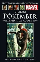 MARVEL 114 :Újvilági Pókember: Ismered Miles Moralest?  ( KÉPREGÉNY KÖNYV)