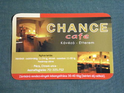 Kártyanaptár, Chance Cafe kávézó étterem, Pécs, 2007, (6)
