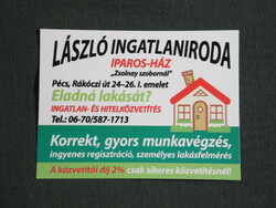 Kártyanaptár,kisebb méret, László ingatlaniroda, Pécs, grafikai, 2007, (6)