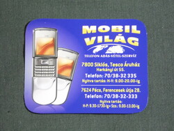 Kártyanaptár, kisebb méret, Mobil Világ mobiltelefon üzlet, Pécs, 2007, (6)