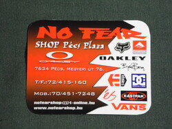 Kártyanaptár, kisebb méret, No Fear, Oakley napszemüveg üzlet, Pécs Pláza, 2007, (6)
