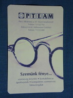 Kártyanaptár, Opteam szemüveg üzlet, Pécs, 2007, (6)