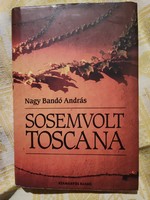 András Nagy Bando: he was never in Tuscany