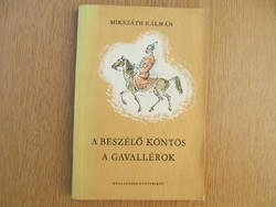 Kálmán Mikszáth - the talking robe / the gavallér