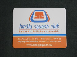 Kártyanaptár, kis méret, Király Squash fallabda Club, Pécs, 2008, (6)