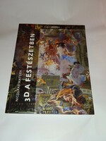 Nicolaas matsier - 3d in painting - new, unread and flawless copy!!!