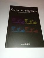 Gerencsér Péter - Új, média, művészet -  Új, olvasatlan és hibátlan példány!!!
