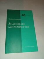 Hódosy Annamária - Shakespeare metaszonettjei -  Új, olvasatlan és hibátlan példány!!!