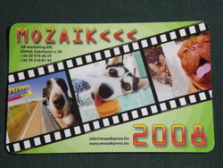 Kártyanaptár, Mozaik press,AB marketing iroda, Siófok, grafikai,humoros,kutya, 2008, (6)