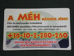 Kártyanaptár, MÉH házhoz jön, fémhulladék felvásárló, Pilisvörösvár, 2008, (6)