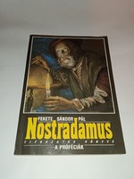 The mysterious book of Sándor Pál - Nostradamus: the prophecies