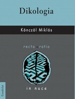 Miklós Könczöl: dichology - forensic rhetoric and legal reasoning in Aristotelian theory