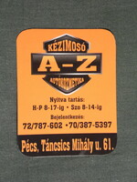 Kártyanaptár, kis méret, A-Z kézimosó autókozmetika, Pécs,  2009, (6)