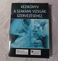 Magyar Kereskedelmi és Iparkamara: Kézikönyv a szakmai vizsgák szervezéséhez (2007, +CD; szakképzés)