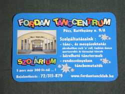 Kártyanaptár, Fordan tánccentrum szolárium , Pécs, 2009, (6)