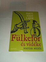 Parti nagy lajos - fülkefor and his region - new, unread and flawless copy!!!