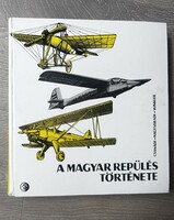 The story of Hungarian aviation / Norbert Csanádi · Sándor Nagyvárad · László Winkler