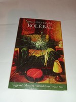 Tamás Paulinyi - bólébál - new, unread and flawless copy!!!