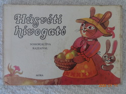 Easter invitation - hardcover storybook, old Leporello's sorrows with drawings by Éva (1983)