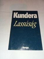 Milan Kundera - Lassúság - Új, olvasatlan és hibátlan példány!!!