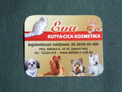 Kártyanaptár,kis méret, Éva kutya cica kozmetika ,Pécs, 2010,  (6)