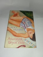Alice Munro - Asszonyok, lányok élete - Új, olvasatlan és hibátlan példány!!!