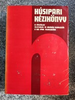 Meat Industry Handbook. 1973, Agricultural publishing house. Antal Banke, Ferenc Baska, dr. Berecz denes