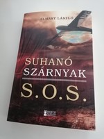 Almásy László: Suhanó szárnyakon, S.O.S.