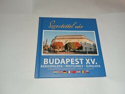 Looking forward to Budapest xv. District - new, unread and flawless copy!!!