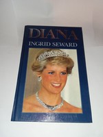 Ingrid Seward - Diana - JLX Kiadó - Új, olvasatlan és hibátlan példány!!!