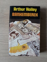 Arthur Hailey - Bankemberek (regény)