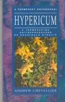 Andrew chevallier: hypericum - the natural antidepressant and versatile remedy