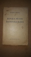1948 / K. Gyula Kovács Péter Honfoglalása / Dedikált