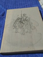Cervantes: don quixote 3rd edition revised by Miklós Radnót, with drawings by János kass