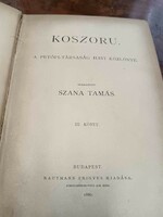 Koszoru - the monthly newsletter of the Petőfi company. - 1880-As, edited by: tamás szana, Volume 3
