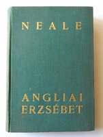 J. E. Neale: Angliai Erzsébet