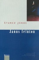 János Sturcz: Janus halfway