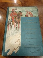 Erdély nagyasszonya Írta: Tóth Sándor, kiadó Lampel Róbert 1899-es vászon kötés
