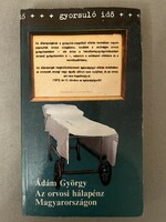Ádám György: Az orvosi hálapénz Magyarországon - könyv