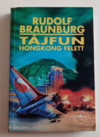 Rudolf Braunburg - Tájfun ​Hongkong felett