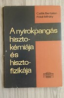 Bertalan Csilik, Mihály Földi: histochemistry and histophysics of lymphatic stasis.