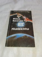 William Kotzwinkle E.T. - A földönkívüli kalandjai a földön, E.T.