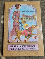 Tordon ákos: tales of the little boy I was