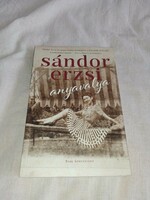 Sándor erzsi - mother-in-law - unread, flawless copy!!!
